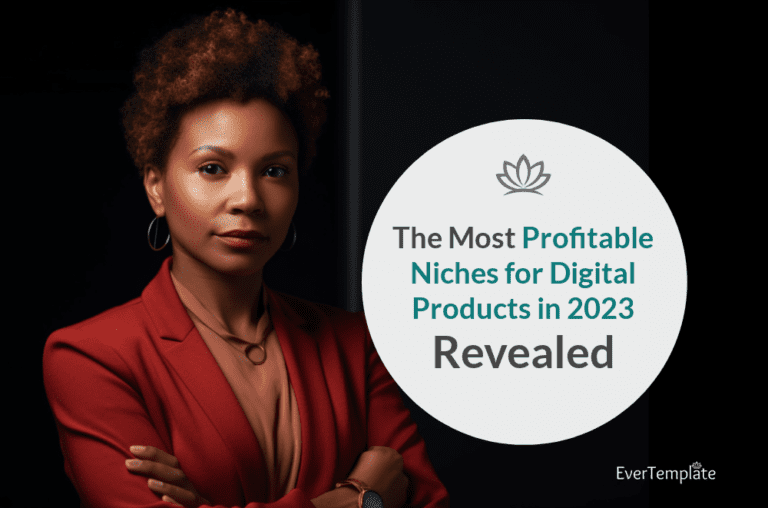 The Most Profitable Niches for Digital Products in 2023 Revealed